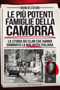 Bruno De Stefano – Le più potenti famiglie della camorra (2020)