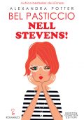 Alexandra Potter - Bel pasticcio Nell Stevens! (2022)