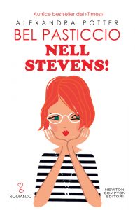 Alexandra Potter – Bel pasticcio Nell Stevens! (2022)