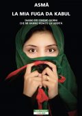 Asmā - La mia fuga da Kabul (2022)