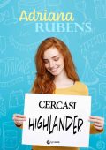 Adriana Rubens - Cercasi highlander (2022)