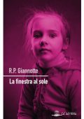 img R.P. Giannotte - La finestra al sole (2018)
