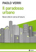 Paolo Verri - Il paradosso urbano (2022)