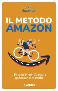 John Rossman – Il metodo Amazon (2022)