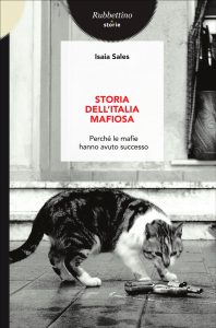 Isaia Sales – Storia dell’Italia mafiosa (2022)