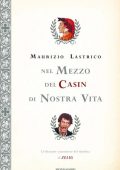 Maurizio Lastrico - Nel mezzo del casin di nostra vita (2011)