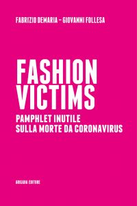 Fabrizio Demaria, Giovanni Follesa – Fashion Victims (2020)
