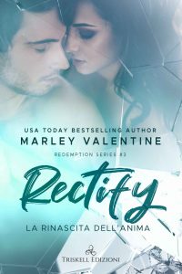 Marley Valentine – Redemption Vol. 3. Rectify. La rinascita dell’anima (2022)