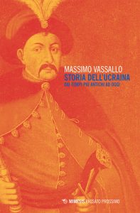Massimo Vassallo – Storia dell’Ucraina (2020)