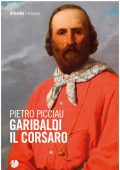 Pietro Picciau - Garibaldi il corsaro (2020)