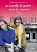 Antonella Boralevi - Magnifica creatura (2022)