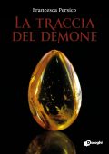 Francesca Persico - La traccia del demone (2020)