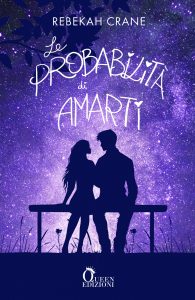 Rebekah Crane – Le probabilità di amarti (2022)