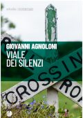 img Giovanni Agnoloni - Viale dei silenzi (2020)