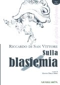 img Riccardo di San Vittore - Sulla blasfemia (2016)