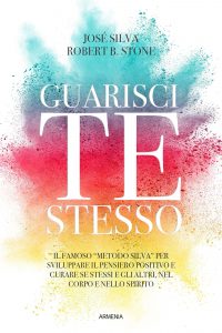 José Silva, Robert Stone – Guarisci te stesso (2019)