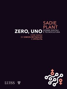 Sadie Plant – Zero, uno (2021)
