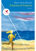 img Elena Torta Silvestri - Il karma di Ginevra (2018)