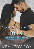 Kennedy Fox - Roommate duet. Completamente mia (2022)