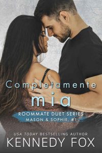 Kennedy Fox – Roommate duet. Completamente mia (2022)