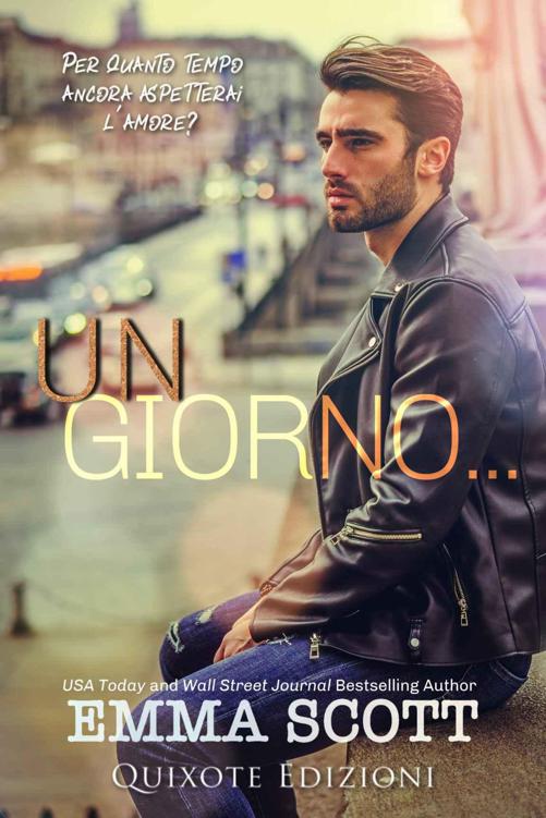 Emma Scott – Un giorno… (2021)