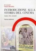 Paolo Bertetto - Introduzione alla storia del cinema. Autori, film, correnti (2008)