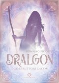img Romano Pigozzi - Dralgon. I Costruttori d