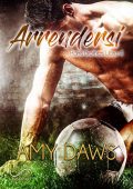 Amy Daws - Harris Brothers Vol. 4 Arrendersi (2022)