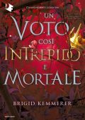 Brigid Kemmerer - Cursebreakers Libro tre. Un voto così intrepido e mortale (2022)