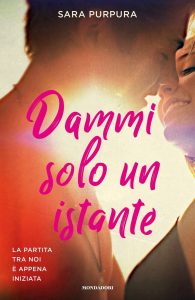 Sara Purpura – La storia di Liam e Bre Vol. 1. Dammi solo un istante (2022)
