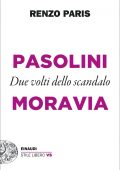 Renzo Paris - Pasolini e Moravia (2022)