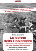 Ilenia Carrone - Le donne della Resistenza (2014)