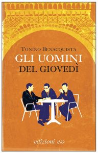 Tonino Benacquista – Gli uomini del giovedì (2012)