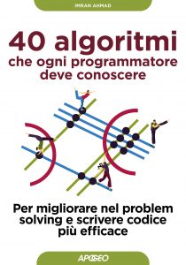 Imran Ahmad – 40 algoritmi che ogni programmatore deve conoscere (2022)