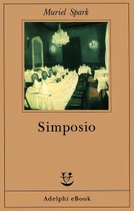 Muriel Spark – Simposio (2022)