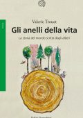 Valerie Trouet - Gli anelli della vita (2022)