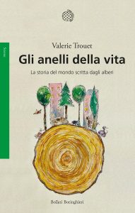 Valerie Trouet – Gli anelli della vita (2022)
