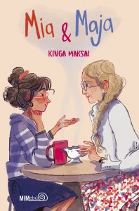 Kinga Maksai – Mia & Maja (2022)