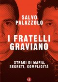Salvo Palazzolo - I fratelli Graviano (2022)