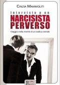 Cinzia Mammoliti - Intervista a un narcisista perverso (2017)