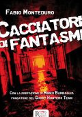 img Fabio Monteduro - Cacciatori di fantasmi (2014)