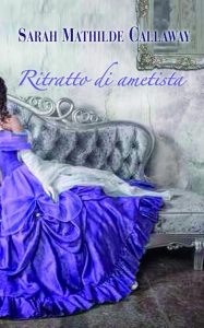 Sarah Mathilde Callaway – Ritratto di ametista (2016)