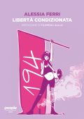 Alessia Ferri - Libertà condizionata (2020)