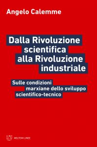 Angelo Calemme – Dalla Rivoluzione scientifica alla Rivoluzione industriale (2022)