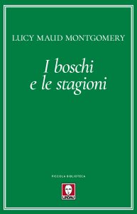 Lucy Maud Montgomery – I boschi e le stagioni (2022)