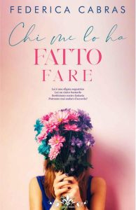 Federica Cabras – Chi me lo ha fatto fare (2022)