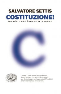 Salvatore Settis – Costituzione! (2016)