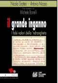 Nicola Gratteri, Antonio Nicaso - Il grande inganno (2012)