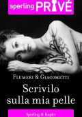 Elisabetta Flumeri, Gabriella Giacometti - Scrivilo sulla mia pelle (2013)