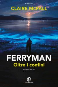 Claire McFall – Ferryman. Oltre i confini (2022)
